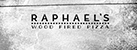 raphaels wood fired pizza